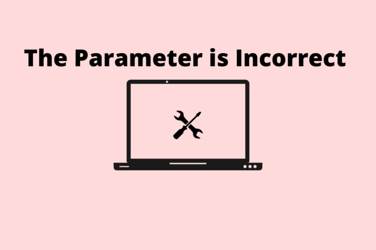 This Parameter is Incorrect' Error in Windows 11